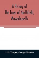 history of the town of Northfield, Massachusetts