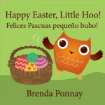 Happy Easter, Little Hoo! / Felices Pascuas pequeno buho!