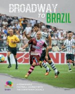 Broadway to Brazil