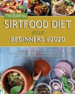 Essential Sirtfood Diet for Beginners #2020
