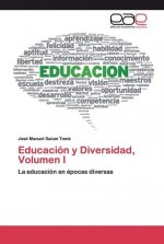 Educacion y Diversidad, Volumen I