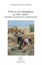 Paris et ses campagnes au XIXe si?cle :