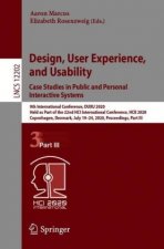 Design, User Experience, and Usability. Case Studies in Public and Personal Interactive Systems
