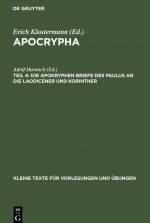 Die Apokryphen Briefe Des Paulus an Die Laodicener Und Korinther