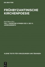 Anonyme Hymnen Des V. Bis VI. Jahrhunderts