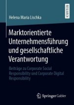 Marktorientierte Unternehmensfuhrung Und Gesellschaftliche Verantwortung
