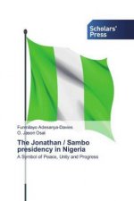 Jonathan / Sambo presidency in Nigeria