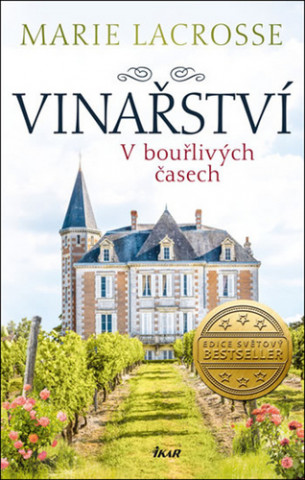Vinařství V bouřlivých časech