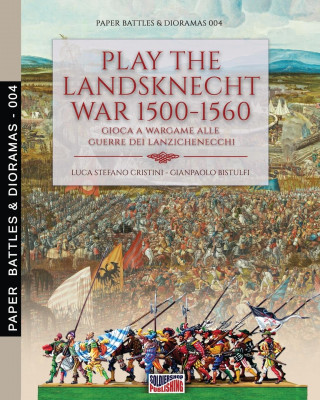 Play the Landsknecht war 1500-1560 - Gioca a Wargame alle guerre dei Lanzichenecchi