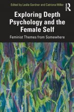 Exploring Depth Psychology and the Female Self