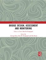 Bridge Design, Assessment and Monitoring