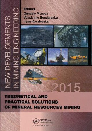 Theoretical and Practical Solutions of Mineral Resources Mining