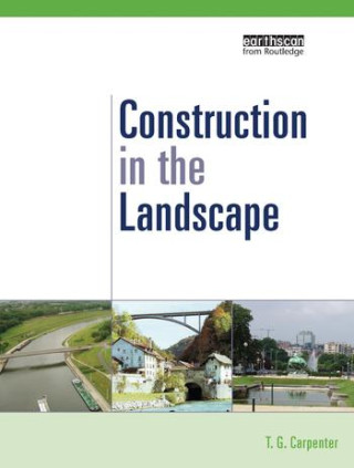 Construction in the Landscape