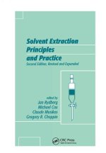 Solvent Extraction Principles and Practice, Revised and Expanded