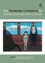 Routledge Companion to Media and Fairy-Tale Cultures