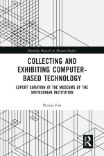 Collecting and Exhibiting Computer-Based Technology