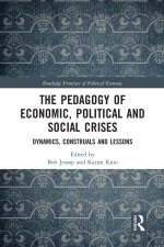 Pedagogy of Economic, Political and Social Crises