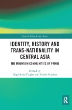 Identity, History and Trans-Nationality in Central Asia