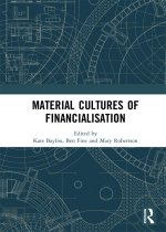 Material Cultures of Financialisation
