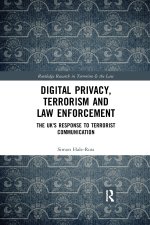 Digital Privacy, Terrorism and Law Enforcement