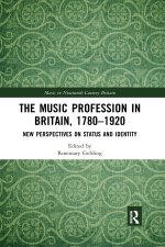 Music Profession in Britain, 1780-1920