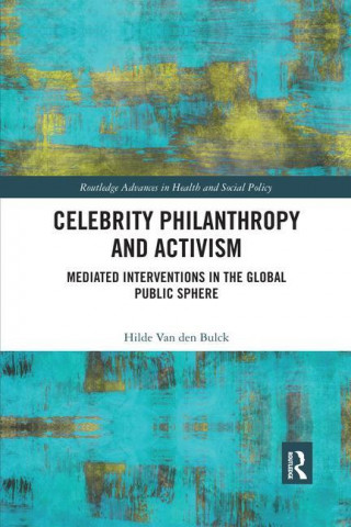 Celebrity Philanthropy and Activism