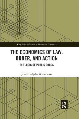 Economics of Law, Order, and Action