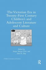 Victorian Era in Twenty-First Century Children's and Adolescent Literature and Culture
