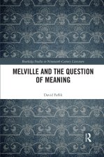 Melville and the Question of Meaning