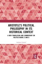 Aristotle's Political Philosophy in its Historical Context