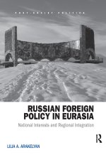 Russian Foreign Policy in Eurasia
