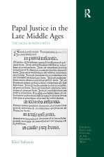 Papal Justice in the Late Middle Ages
