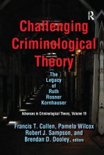 Challenging Criminological Theory