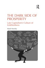 Dark Side of Prosperity