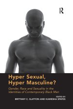 Hyper Sexual, Hyper Masculine?