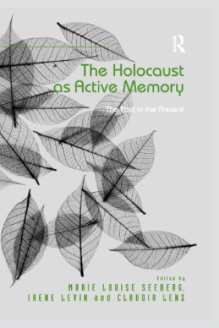 Holocaust as Active Memory
