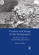Cosmos and Image in the Renaissance