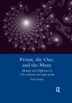 Proust, the One, and the Many