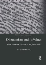 Dilettantism and its Values