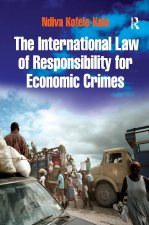 International Law of Responsibility for Economic Crimes