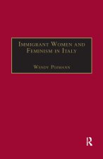 Immigrant Women and Feminism in Italy