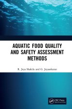 Aquatic Food Quality and Safety Assessment Methods