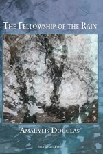 Fellowship of the Rain