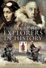 50 Greatest Explorers in History