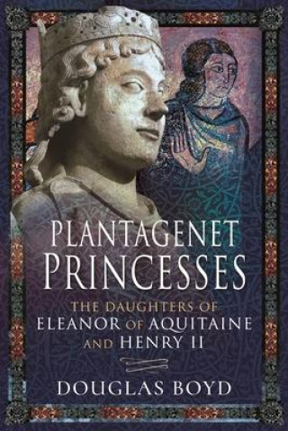 PLANTAGENET PRINCESSES (DOUGLAS BOYD)(Miękka)