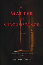 Matter of Circumstance