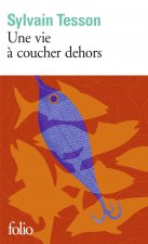 Une vie ? coucher dehors