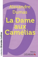 La Dame aux camélias (grands caract?res)