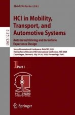 HCI in Mobility, Transport, and Automotive Systems. Automated Driving and In-Vehicle Experience Design