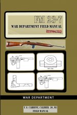 U.S. Carbine, Caliber .30, M1 Field Manual